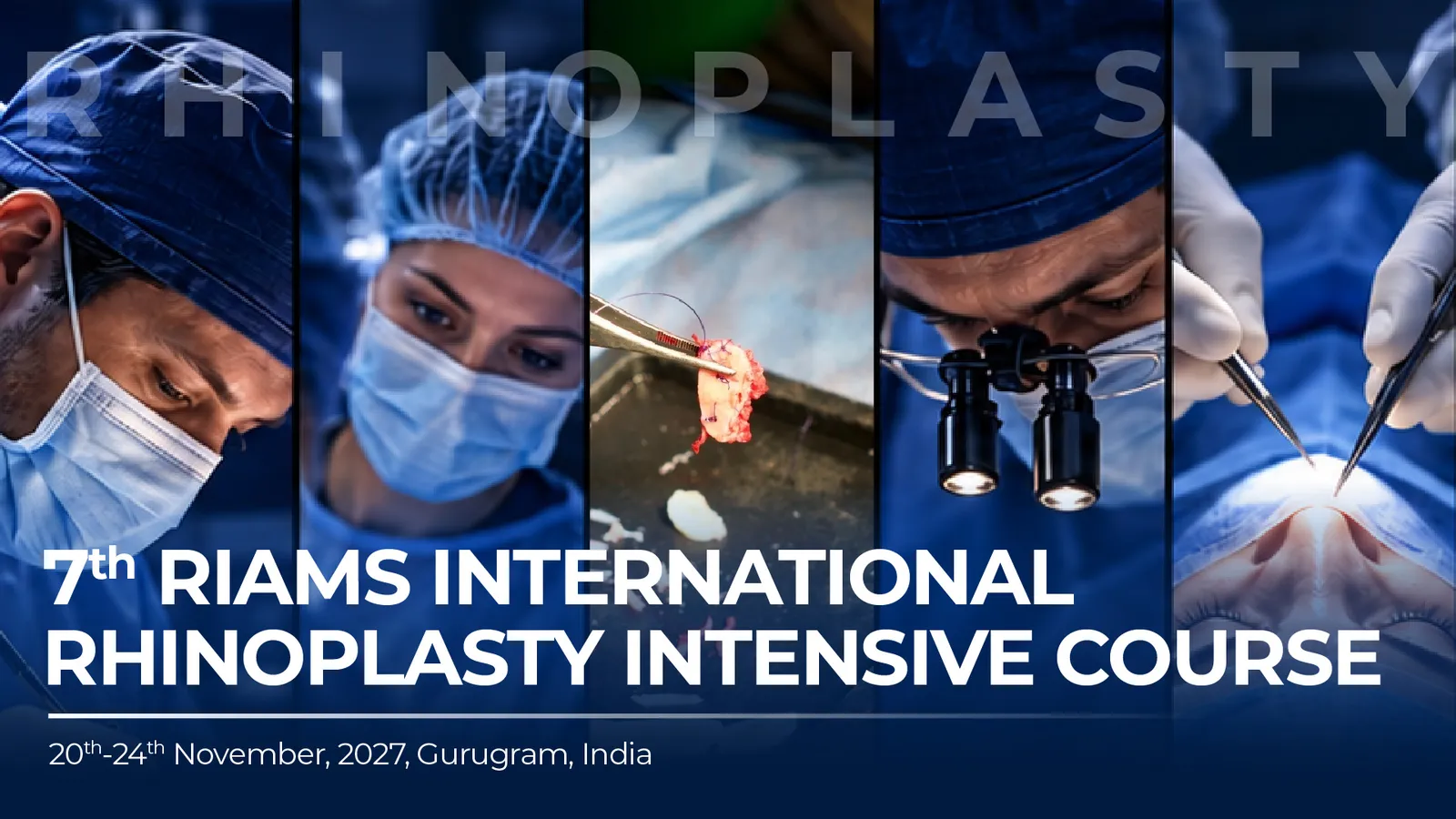 7th RIAMS International Rhinoplasty Intensive Course